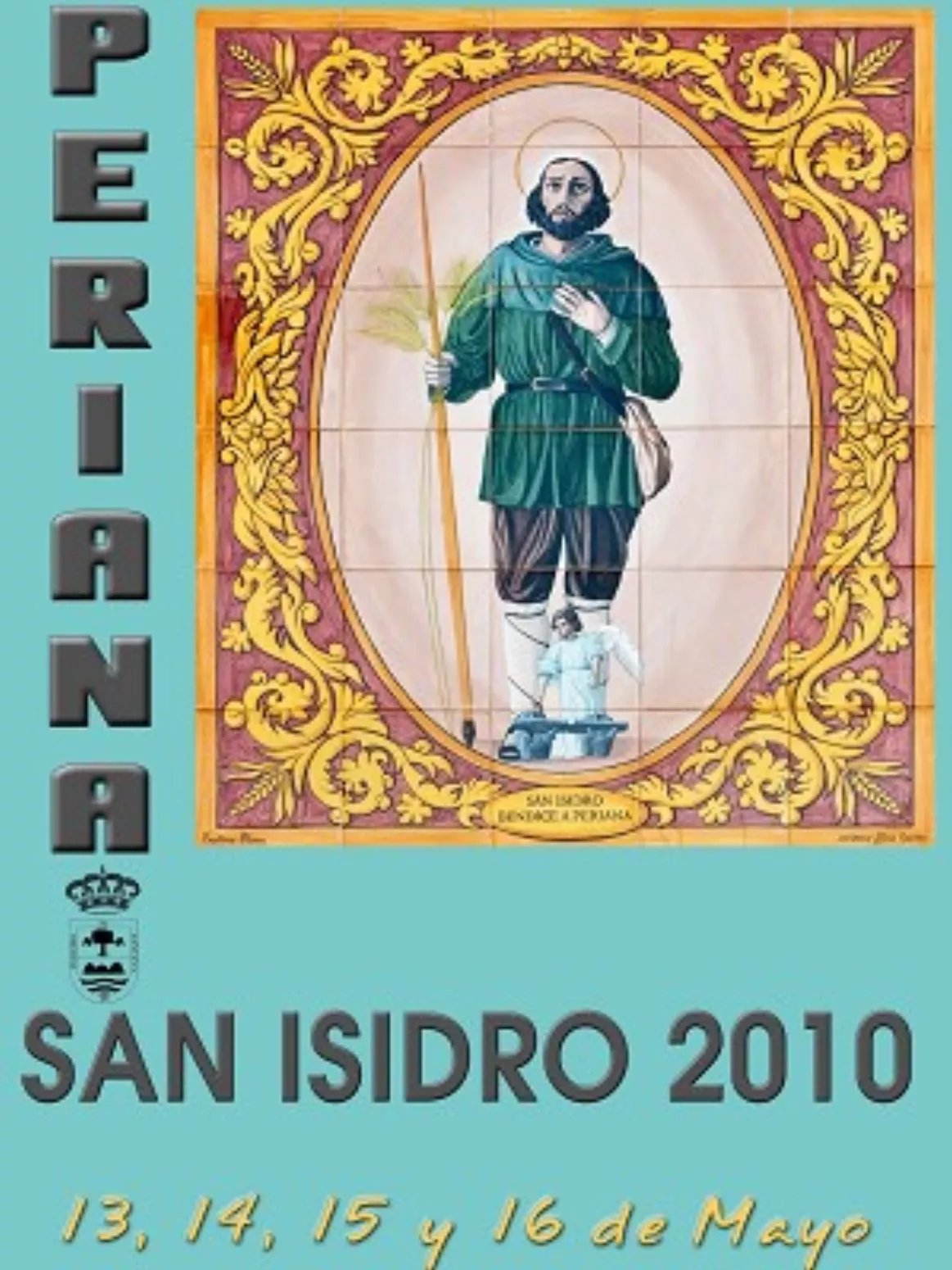 Fiestas patronales en honor a San Isidro Labrador 2010 Periana